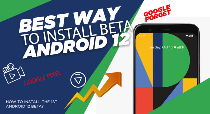 install android 12 beta on pixel phones