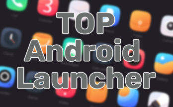 top launcher apps for android 2021